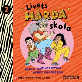 Livets hårda skola (ljudbok) av Emma Karinsdott