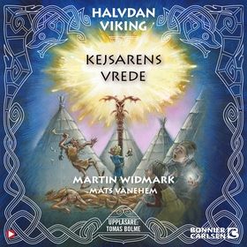 Kejsarens vrede (ljudbok) av Martin Widmark