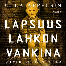 Lapsuus lahkon vankina (ljudbok) av Ulla Appels