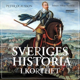 Sveriges historia i korthet (ljudbok) av Peter 