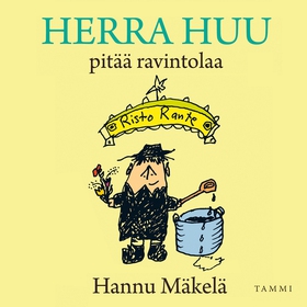 Herra Huu pitää ravintolaa (ljudbok) av Hannu M