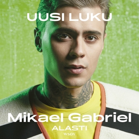 Mikael Gabriel Alasti – UUSI LUKU (ljudbok) av 