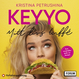 Mitt livs buffé (ljudbok) av Kristina Keyyo Pet