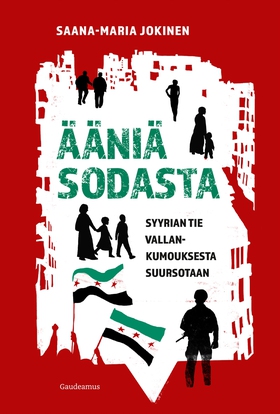 Ääniä sodasta (e-bok) av Saana-Maria Jokinen