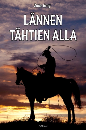 Lännen tähtien alla (e-bok) av Zane Grey