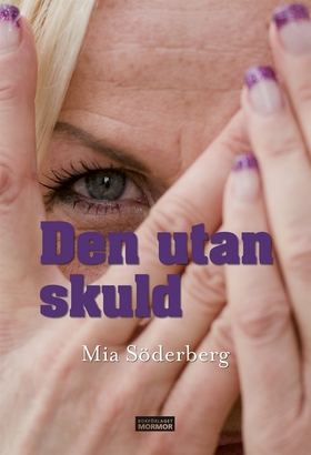 Den utan skuld (e-bok) av Mia Söderberg