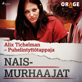 Alix Tichelman – Puhelintyttötappaja (ljudbok) 