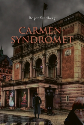 Carmensyndromet (e-bok) av Roger Svedberg