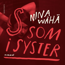 S som i syster (ljudbok) av Nina Wähä