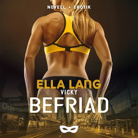 Vicky: Befriad (ljudbok) av Ella Lang
