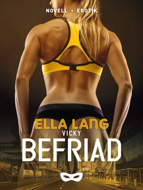 Vicky: Befriad (e-bok) av Ella Lang