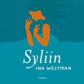 Syliin (ljudbok) av Ina Westman