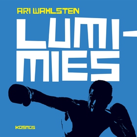Lumimies (ljudbok) av Ari Wahlsten