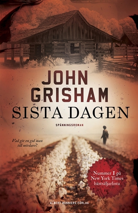 Sista dagen (e-bok) av John Grisham