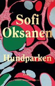 Hundparken (e-bok) av Sofi Oksanen