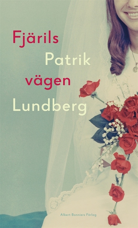 Fjärilsvägen (e-bok) av Patrik Lundberg