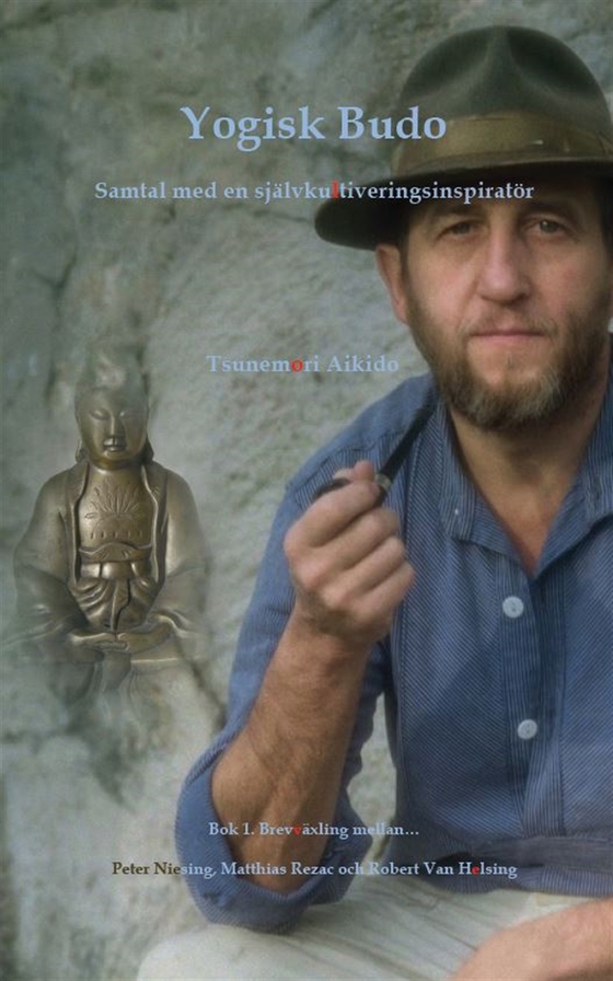 Yogisk Budo - Bok 1 (e-bok) av Robert Van Helsing