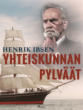 Yhteiskunnan pylväät (e-bok) av Henrik Ibsen