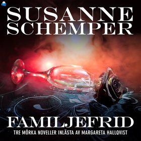 Familjefrid (ljudbok) av Susanne Schemper