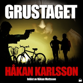 Grustaget (ljudbok) av Håkan Karlsson