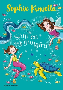 Som en sjöjungfru (e-bok) av Sophie Kinsella