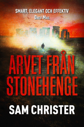 Arvet från Stonehenge (e-bok) av Sam Christer