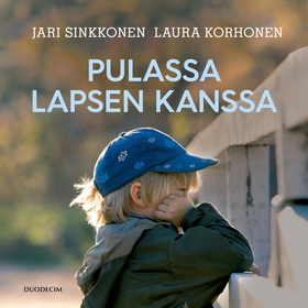 Pulassa lapsen kanssa (ljudbok) av Jari Sinkkon