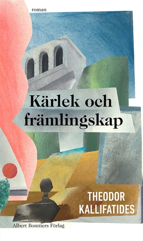 Kärlek och främlingskap (e-bok) av Theodor Kall