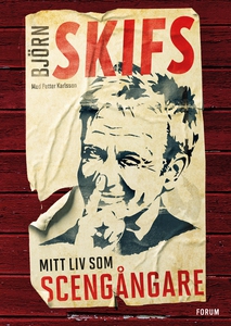 Mitt liv som scengångare (e-bok) av Björn Skifs