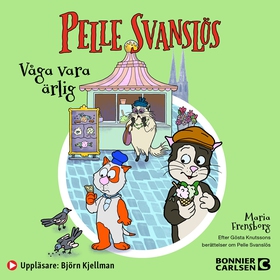 Pelle Svanslös. Våga vara ärlig! (ljudbok) av M