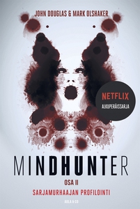 Mindhunter, osa 2. Sarjamurhaajan profilointi (