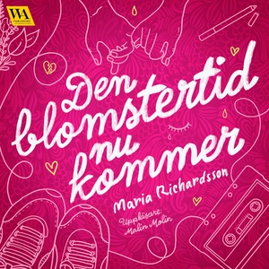 Den blomstertid nu kommer (ljudbok) av Maria Ri