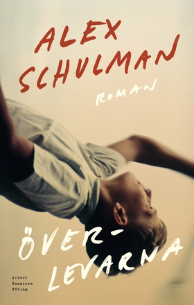 Överlevarna (e-bok) av Alex Schulman