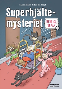 Hemliga trean: Superhjältemysteriet (e-bok) av