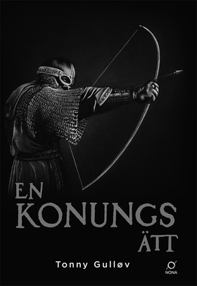 En konungs ätt (e-bok) av Tonny Gulløv