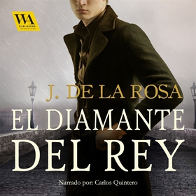 El diamante del Rey (ljudbok) av José de la Ros