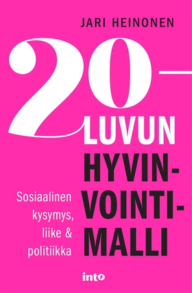 20-luvun hyvinvointimalli (e-bok) av Jari Heino