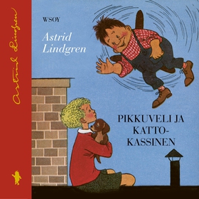 Pikkuveli ja Katto-Kassinen (ljudbok) av Astrid