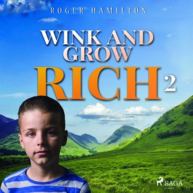 Wink and Grow Rich 2 (ljudbok) av Roger Hamilto