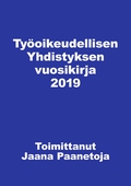 Työoikeudellisen yhdistyksen vuosikirja 2019