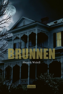 Brunnen (e-bok) av Henrik Widell