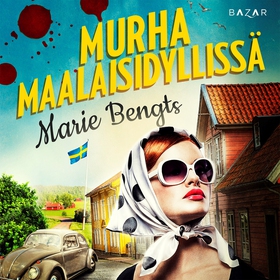 Murha maalaisidyllissä (ljudbok) av Marie Bengt