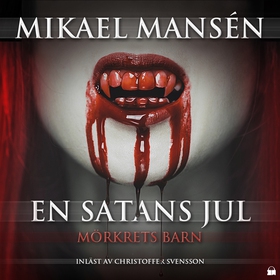 En satans jul (ljudbok) av Mikael Mansén