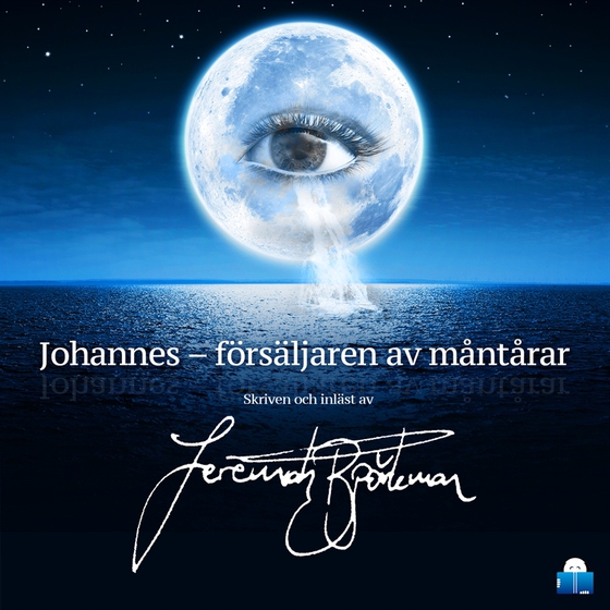 Johannes – försäljaren av måntårar