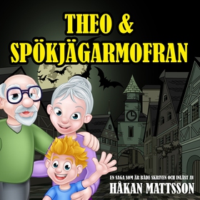 Theo & spökjägarmofran (ljudbok) av Håkan Matts