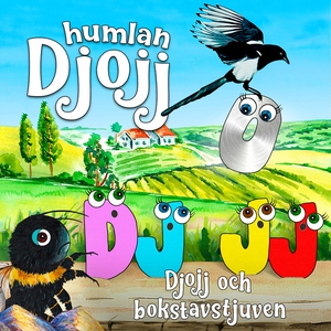 Djojj och bokstavstjuven (ljudbok) av Staffan G