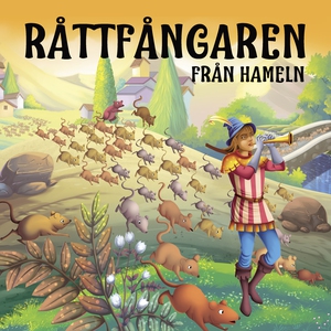 Råttfångaren från Hameln (ljudbok) av