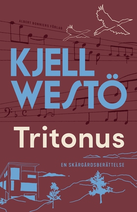 Tritonus (e-bok) av Kjell Westö