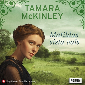 Matildas sista vals (ljudbok) av Tamara McKinle