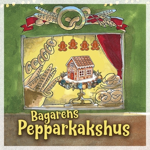 Bagarens pepparkakshus (ljudbok) av